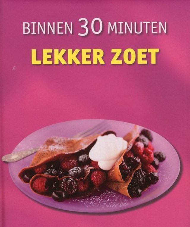Omslag van BINNEN 30 MINUTEN LEKKER ZOET