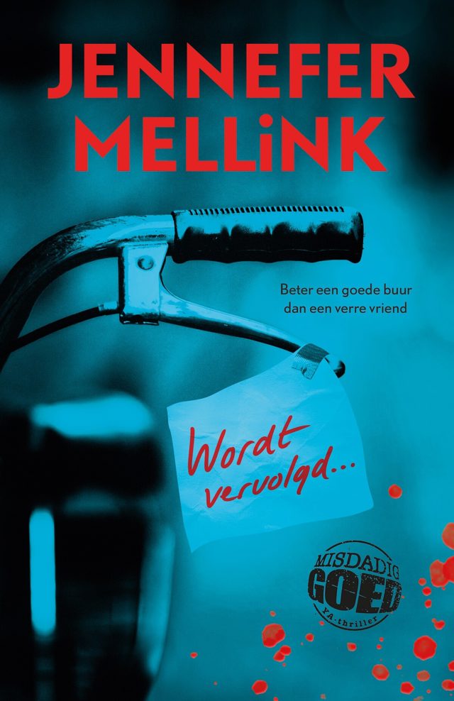 Omslag van Misdadig goed YA-thriller - Wordt vervolgd...