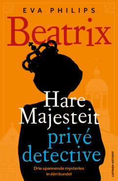 Omslag van Hare majesteit privédetective - Beatrix