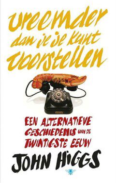 Omslag van Vreemder dan je je kunt voorstellen