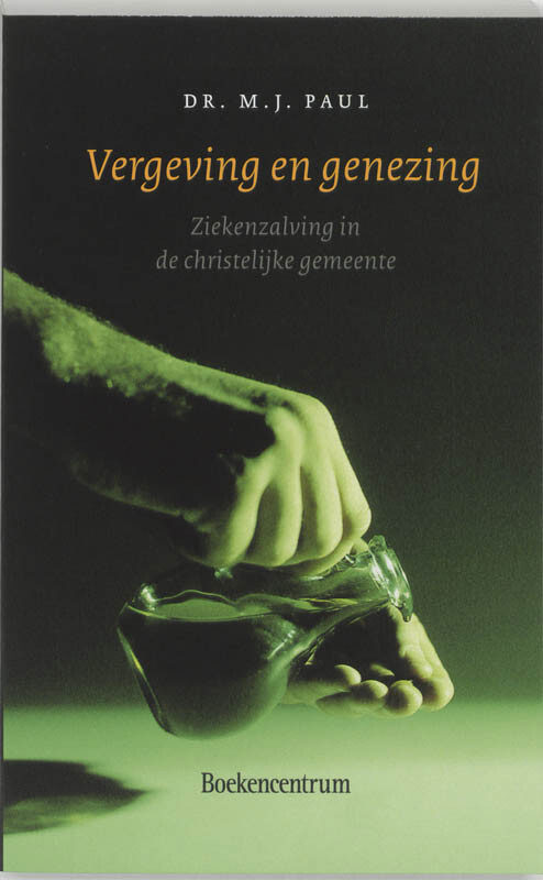 Omslag van Vergeving en genezing