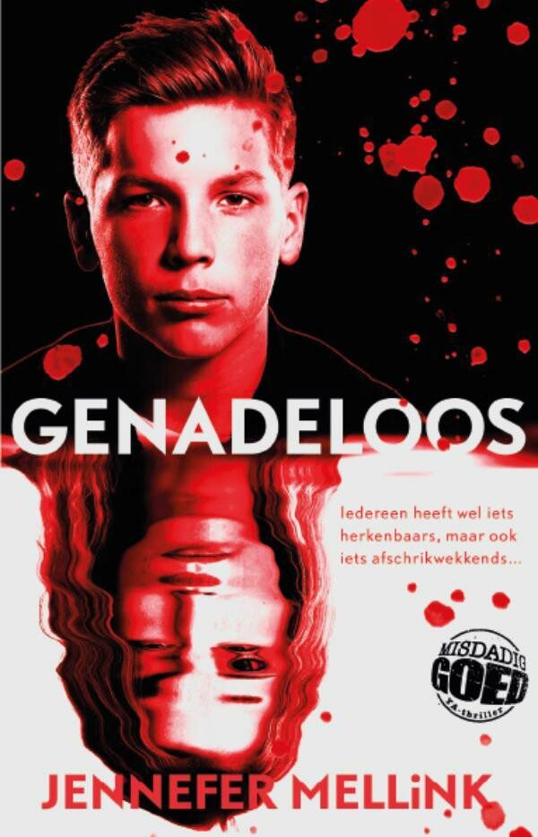 Omslag van Misdadig goed YA-thriller - Genadeloos