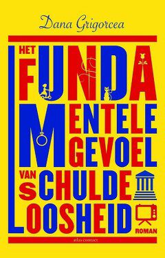Omslag van Het fundamentele gevoel van schuldeloosheid