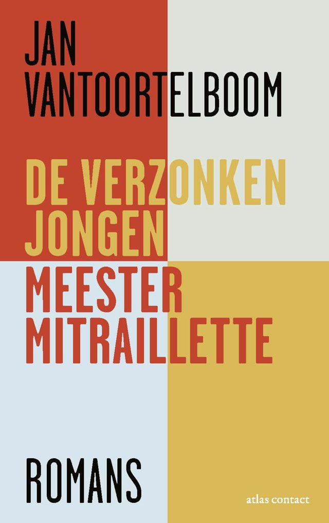 Omslag van De verzonken jongen ; Meester Mitraillette
