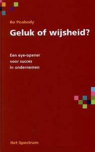 Omslag van Geluk of wijsheid ?
