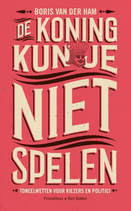 Omslag van De koning kun je niet spelen