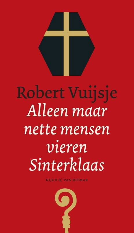 Omslag van Alleen maar nette mensen vieren Sinterklaas