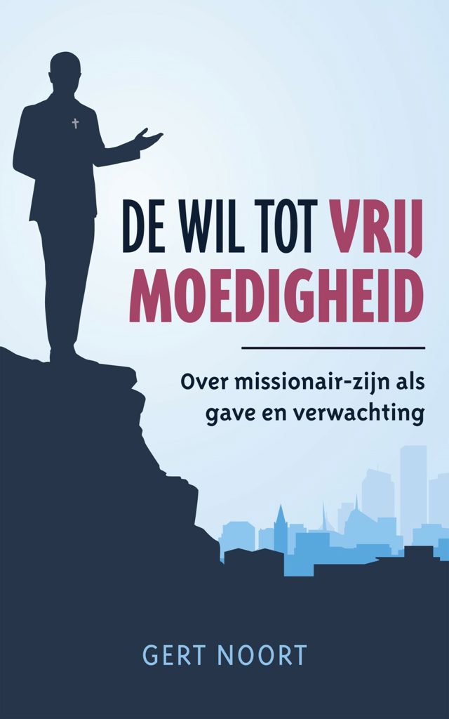 Omslag van De wil tot vrijmoedigheid