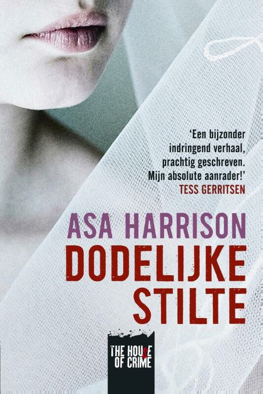 Omslag van The house of crime - Dodelijke stilte