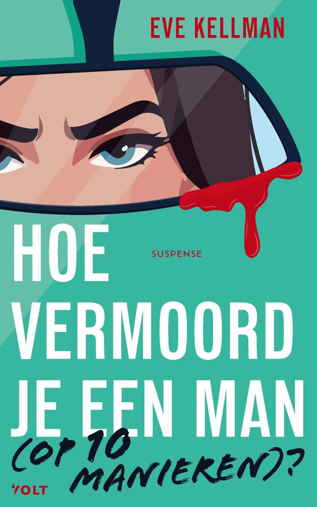 Omslag van Volt - Hoe vermoord je een man (op 10 manieren)?