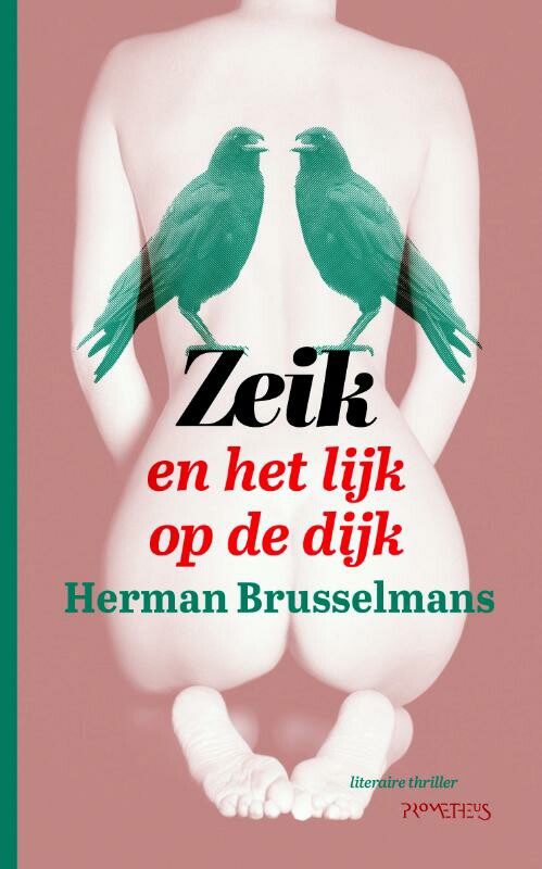 Omslag van De Zeik-trilogie 3 - Zeik en het lijk op de dijk