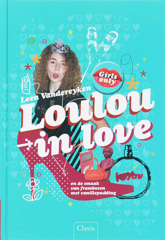 Omslag van Girls only - Loulou in love en de smaak van frambozen met vanillepudding