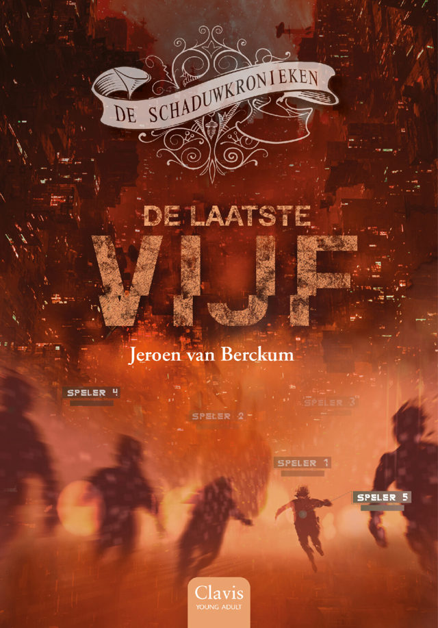 Omslag van De schaduwkronieken 2 - De laatste vijf