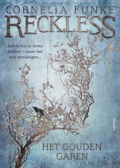 Omslag van Reckless 3 - Het gouden garen