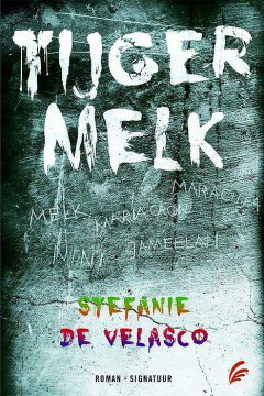 Omslag van Tijgermelk