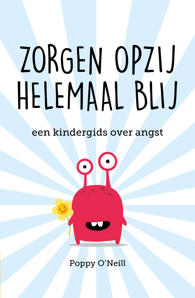 Omslag van Zorgen opzij helemaal blij