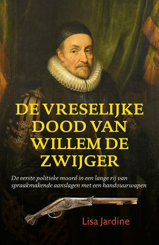 Omslag van Keerpunten in de geschiedenis - De vreselijke dood van Willem de Zwijger