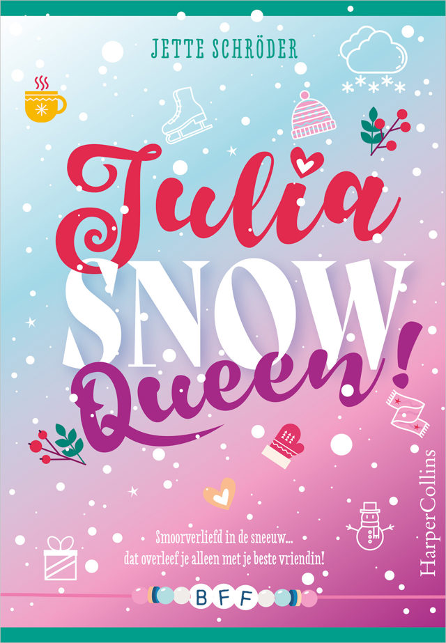 Omslag van BFF 4 - Julia snow queen
