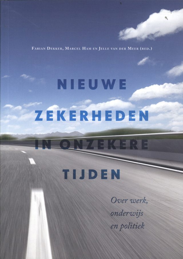 Omslag van Nieuwe zekerheden in onzekere tijden